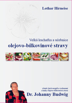 Obrázek - obálka knihy Lothar Hirneise: Velká kuchařka a učebnice olejovo-bílkovinové stravy