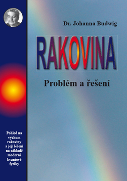Obrázek - obálka knihy Dr. Johanna Budwig: Rakovina – problém a řešení